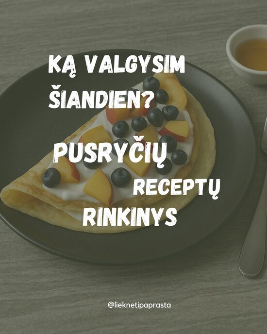 Ką valgysim šiandien? Pusryčių receptų rinkinys PDF formatu